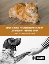 Small Animal Neuroanatomic Lesion Localization Practice Book - 