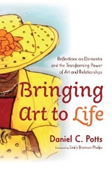 Bringing Art to Life - Daniel C. Potts