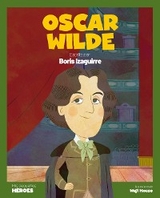 Oscar Wilde - Boris Izaguirre