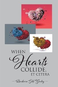 When Hearts Collide, Et Cetera -  Barbara McGinley