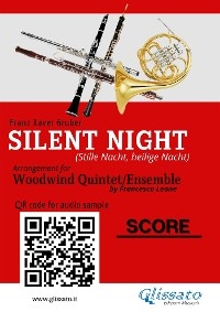 Woodwind Quintet score of "Silent Night" - Franz Xaver Gruber, a cura di Francesco Leone