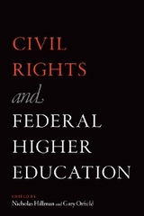 Civil Rights and Federal Higher Education - 