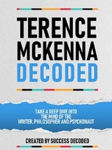 Terence Mckenna Decoded -  Success Decoded