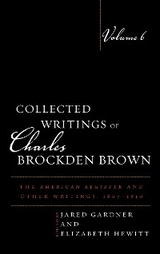 Collected Writings of Charles Brockden Brown - 