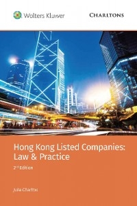 Hong Kong Listed Companies: Law & Practice 2nd Edition - Julia Charlton