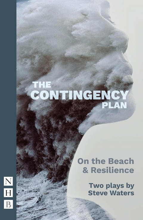 The Contingency Plan (2022 edition) (NHB Modern Plays) -  Steve Waters