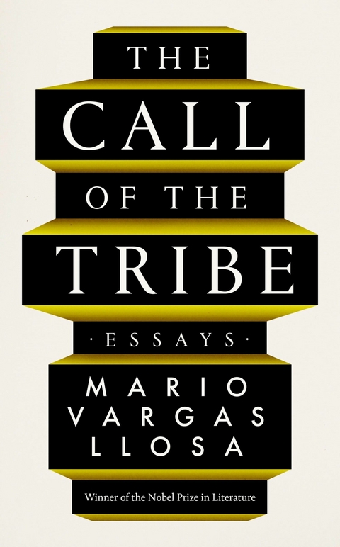 Call of the Tribe -  Mario Vargas Llosa