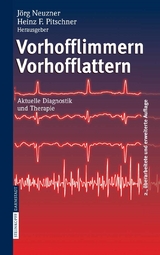 Vorhofflimmern Vorhofflattern -  Jörg Neuzner,  Heinz F. Pitschner