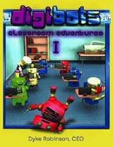 Digibots -  CEO Dyke Robinson