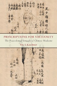 Prescriptions for Virtuosity -  Eric I. Karchmer