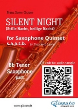 Bb Tenor Sax part of "Silent Night" for Saxophone Quintet - Franz Xaver Gruber, a cura di Francesco Leone