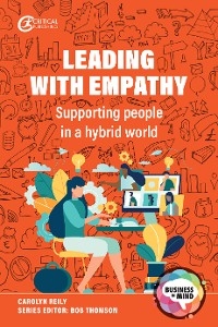 Leading with Empathy - Carolyn Reily