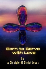 Born to Serve with Love -  Mike Petrosino