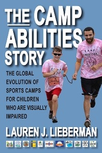 Camp Abilities Story -  Lauren J. Lieberman