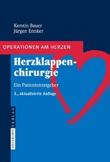 Herzklappenchirurgie - Kerstin Bauer, Jürgen Ennker