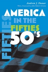 America in the Fifties - Andrew J. Dunar