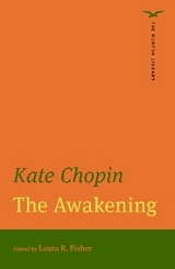 Awakening -  Kate Chopin