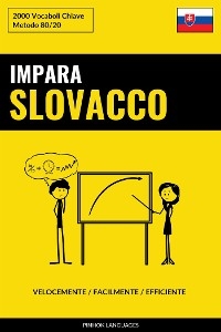 Impara lo Slovacco - Velocemente / Facilmente / Efficiente - Pinhok Languages