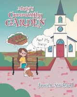 Mary's Community Garden - James R. Strickland