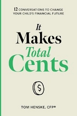 It Makes Total Cents -  Tom Henske