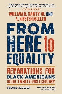 From Here to Equality, Second Edition - William A. Darity, A. Kirsten Mullen