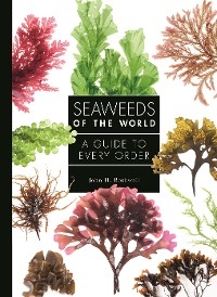 Seaweeds of the World -  John Bothwell