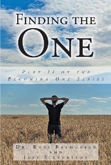 Finding the One - Dr. Russ Rasmussen, Jeff Sievertson