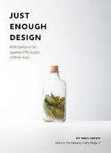 Just Enough Design - Taku Satoh