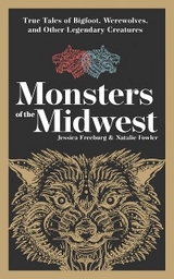 Monsters of the Midwest - Jessica Freeburg, Natalie Fowler