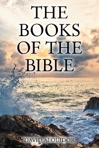 The Books of the Bible - David Alouidor