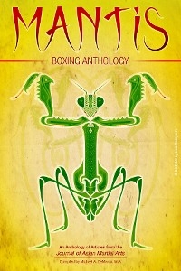 Mantis Boxing Anthology -  Daniel Amos,  Dwight Edwards,  Ilya Profatilov