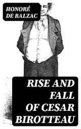 Rise and Fall of Cesar Birotteau - Honoré de Balzac