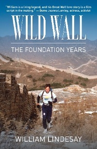 Wild Wall-The Foundation Years - William Lindesay