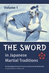 Sword in Japanese Martial Traditions, Vol. 1 -  Jonathan Seckler,  Nick Suino,  Kimberley Taylor