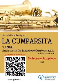 Soprano Saxophone part "La Cumparsita" tango for Sax Quartet - Gerardo Matos Rodríguez