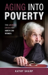Aging Into Poverty -  Kathy Sharp
