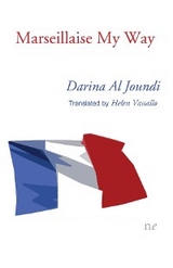 Marseillaise My Way -  Darina Al Joundi