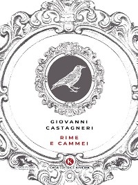 Rime e cammei - Giovanni Castagneri