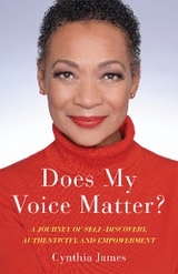 Does My Voice Matter? - Cynthia James
