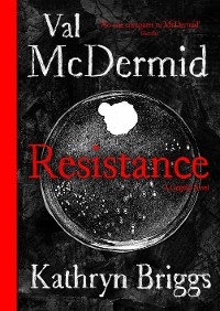 Resistance -  McDermid Val McDermid