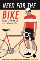 Need for the Bike -  Fournel Paul Fournel