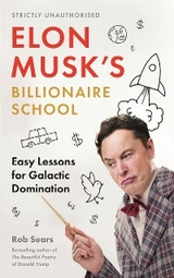 Elon Musk''s Billionaire School -  Rob Sears
