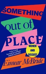 Something Out of Place -  Eimear McBRide