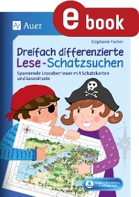 Dreifach differenzierte Lese-Schatzsuchen - Stephanie Fischer