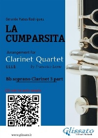 Bb Clarinet 3 part "La Cumparsita" tango for Clarinet Quartet - Gerardo Matos Rodríguez