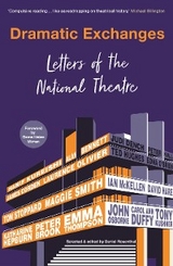 Dramatic Exchanges - National Theatre Letters