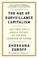 Age of Surveillance Capitalism -  Zuboff Shoshana Zuboff