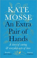 Extra Pair of Hands -  Kate Mosse