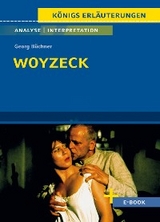 Woyzeck von Georg Büchner - Textanalyse und Interpretation - Georg Büchner