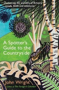 A Spotter’s Guide to the Countryside - John Wright